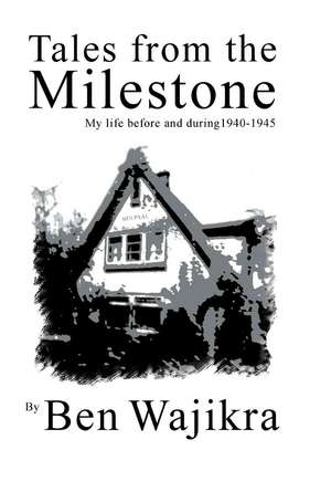 Tales from the Milestone de Ben Wajikra