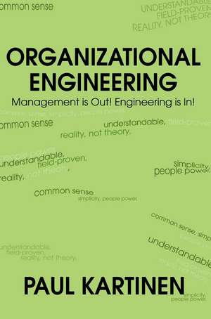 Organizational Engineering de Paul Kartinen