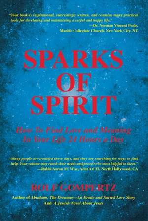 Sparks of Spirit de Rolf Gompertz