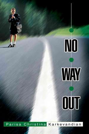 No Way Out de Parisa Christina Karkevandian