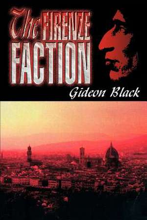 The Firenze Faction de Gideon Black