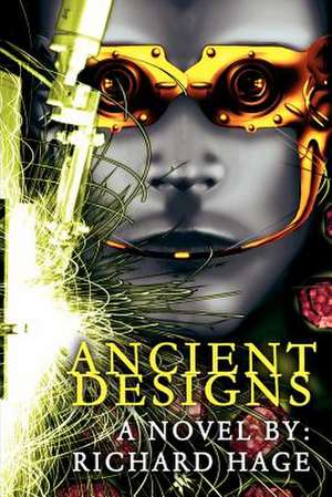 Ancient Designs de Richard Hage