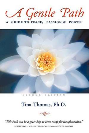 A Gentle Path de Tina Thomas