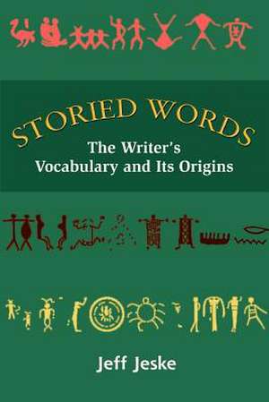 Storied Words de Jeff Jeske