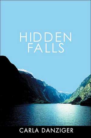 Hidden Falls de Carla Danziger