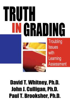 Truth in Grading de David T. Whitney