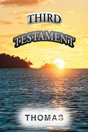 Third Testament de Thomas A. Rees