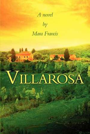 Villarosa de Mara Francis