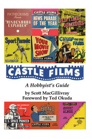 Castle Films de Scott Macgillivray