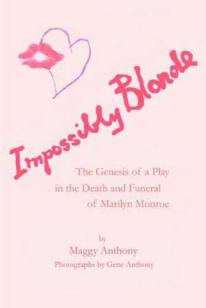 Impossibly Blonde de Maggy Anthony