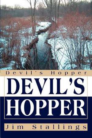 Devil's Hopper de Jim Stallings