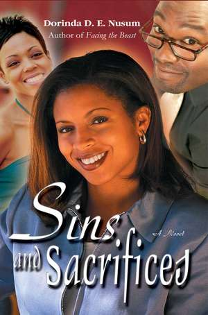 Sins and Sacrifices de Dorinda D. E. Nusum