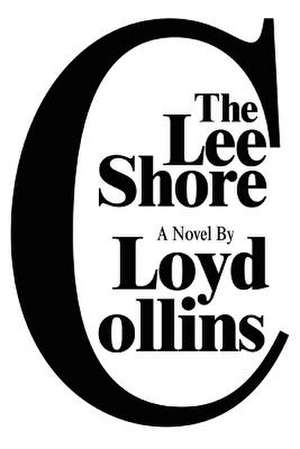 The Lee Shore de Loyd Collins