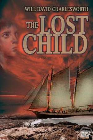 The Lost Child de Will David Charlesworth