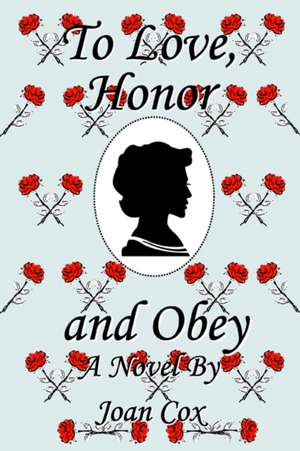 To Love, Honor and Obey de Joan Cox