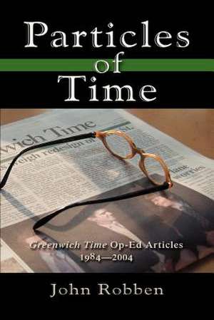 Particles of Time de John Robben