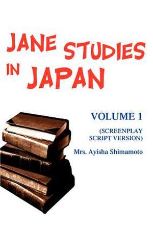 Jane Studies in Japan de Mrs Ayisha Shimamoto