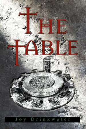 The Table de Joy Drinkwater