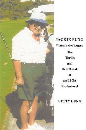 Jackie Pung de Betty Dunn