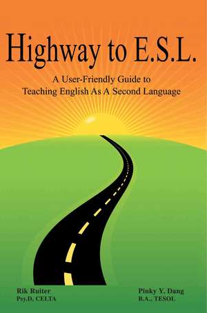 Highway to E.S.L. de B. a. Tesol Pinky Y. Dang