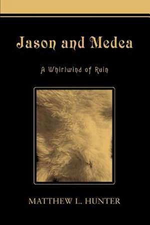 Jason and Medea de Matthew Hunter