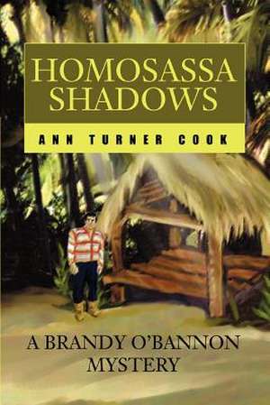 Homosassa Shadows de Ann Turner Cook