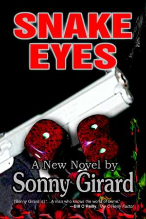 Snake Eyes de Sonny Girard