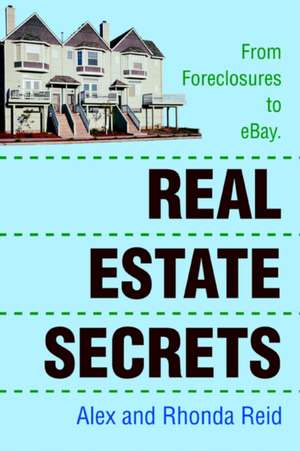 Real Estate Secrets de Alex Reid