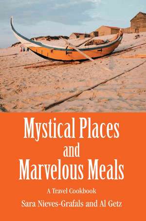 Mystical Places and Marvelous Meals de Al Getz