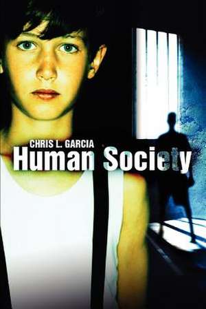 Human Society de Chris L. Garcia