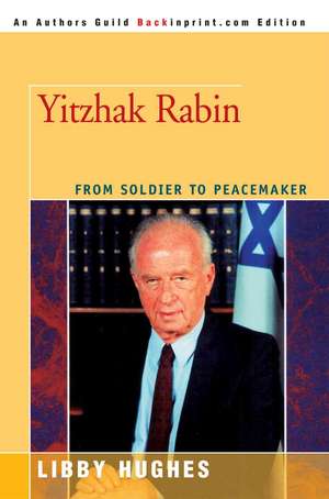 Yitzhak Rabin de Libby Hughes