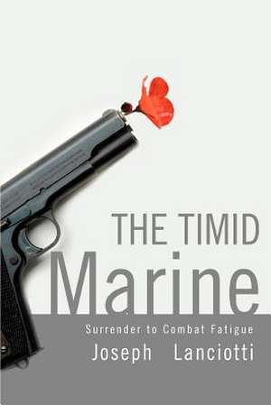 The Timid Marine de Joseph Lanciotti