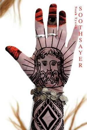 Soothsayer de Noah Tysick