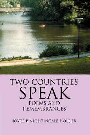 Two Countries Speak de Joyce P. Nightingale-Holder