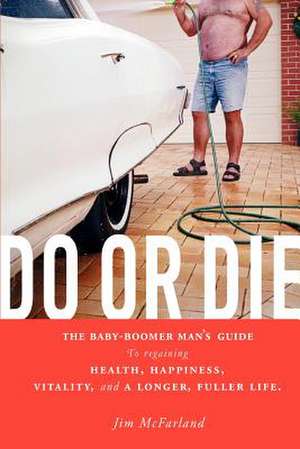 Do or Die de Jim McFarland