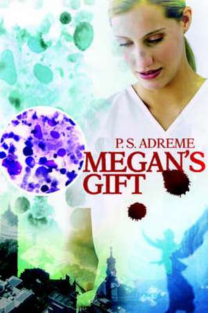 Megan's Gift de P. S. Adreme