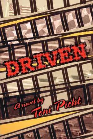 Driven de Toni Picht