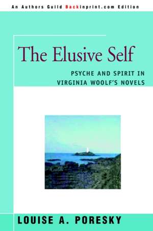 The Elusive Self de Louise A. Poresky