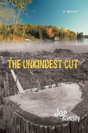 The Unkindest Cut de Joe Ramsey