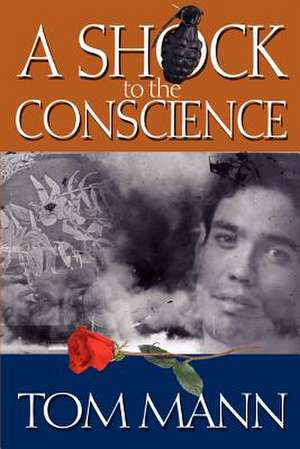 A Shock to the Conscience de Tom Mann