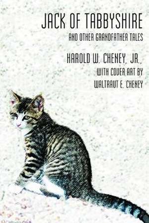 Jack of Tabbyshire de Harold W. Cheney