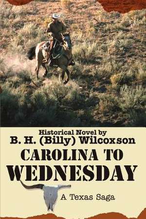 Carolina to Wednesday de B. H. Wilcoxson