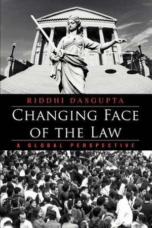 Changing Face of the Law de Riddhi Dasgupta