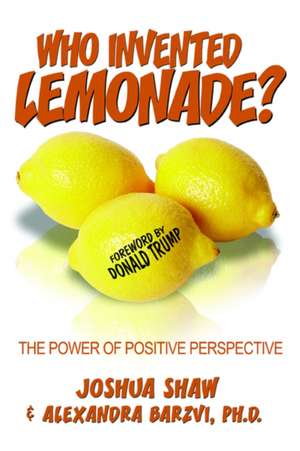 Who Invented Lemonade? de Joshua Shaw