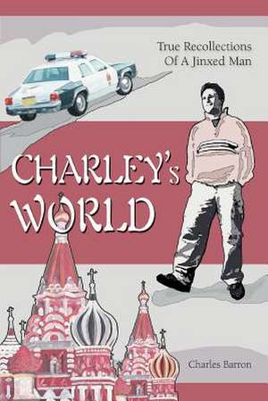 Charley's World de Charles Barron