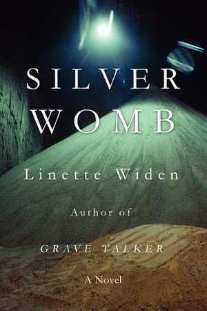 Silver Womb de Linette Widen