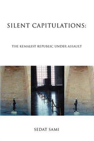 Silent Capitulations de Sedat Sami