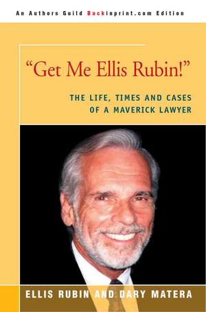 Get Me Ellis Rubin! de Dary Matera