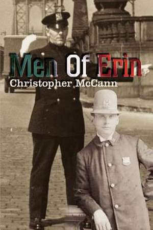 Men of Erin de Christopher McCann