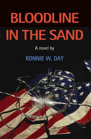 Bloodline in the Sand de Ronnie W. Day